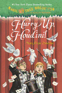 Magic Tree House #50: Hurry Up, Houdini!