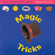 Magic Tricks - Peak, Nick Huckleberry, and Beak, Nick Huckleberry, and Huckleberry-Beak, Nick