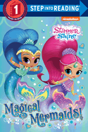 Magical Mermaids! (Shimmer and Shine)