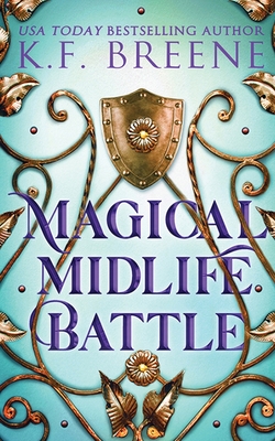 Magical Midlife Battle - Breene, K F