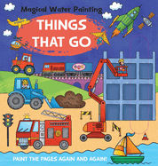 Magical Water Painting: Things That Go
