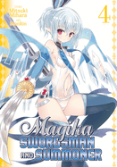Magika Swordsman and Summoner, Volume 4