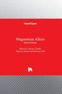 Magnesium Alloys: Selected Issue