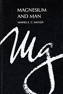 Magnesium and Man