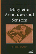 Magnetic Actuators and Sensors