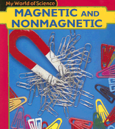 Magnetic and Nonmagnetic