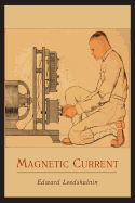 Magnetic Current