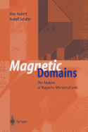 Magnetic Domains: The Analysis of Magnetic Microstructures