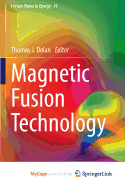 Magnetic Fusion Technology