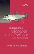 Magnetic Resonance in Food Science: A View to the Future