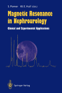 Magnetic Resonance in Nephrourology: Clinical and Experimental Applications