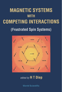 Magnetic Systems with Competing Interactions