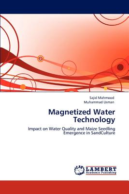 Magnetized Water Technology - Mahmood, Sajid, and Usman, Muhammad