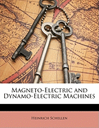 Magneto-Electric and Dynamo-Electric Machines