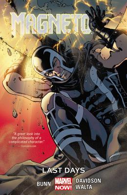 Magneto, Volume 4: Last Days - Bunn, Cullen (Text by)