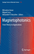 Magnetophotonics: From Theory to Applications