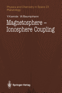 Magnetosphere-Ionosphere Coupling