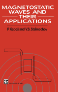 Magnetostatic waves and their application