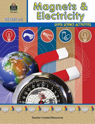 Magnets & Electricity - Young, Ruth
