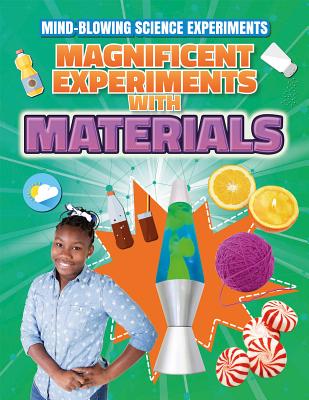 Magnificent Experiments with Materials - Canavan, Thomas
