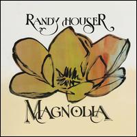 Magnolia - Randy Houser