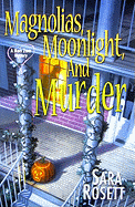 Magnolias, Moonlight, and Murd