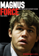 Magnus Force: How Carlsen Beat Kasparov's Record