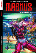 Magnus: Robot Fighter Volume 2: Uncanny Valley