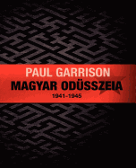 Magyar Odusszeia: 1941-1945