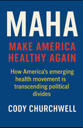 Maha: Make America Healthy Again