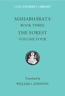 Mahabharata Book Three (Volume 4): The Forest