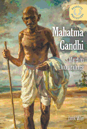 Mahatma Gandhi: March to Independence