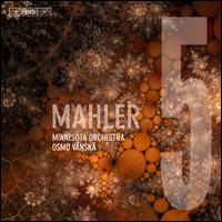 Mahler 5 - Michael Gast (horn); Minnesota Orchestra; Osmo V�nsk� (conductor)