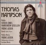 Mahler: Lieder eines fahrenden Gesellen; Fr�he Lieder