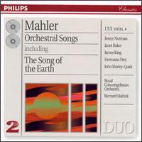 Mahler: Orchestral Songs - Hermann Prey (baritone); James King (tenor); Janet Baker (mezzo-soprano); Jessye Norman (soprano); John Shirley-Quirk (vocals); Royal Concertgebouw Orchestra; Bernard Haitink (conductor)