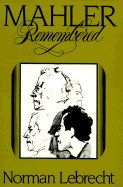 Mahler Remembered
