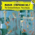 Mahler: Symphonie No. 7