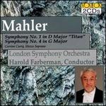 Mahler: Symphonies 1 & 4