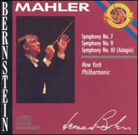 Mahler: Symphonies Nos. 7, 9, 10 - New York Philharmonic; Leonard Bernstein (conductor)