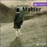 Mahler: Symphony No. 1