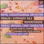 Mahler: Symphony No. 2 'Auferstehung'