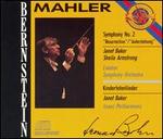 Mahler: Symphony No. 2 "Resurrection"; Kindertotenlieder