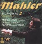 Mahler: Symphony No. 2 "Resurrection"
