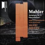Mahler: Symphony No. 2 "Resurrection"