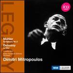 Mahler: Symphony No. 3; Debussy: La Mer