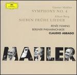 Mahler: Symphony No. 4; Berg: Sieben fr�he Lieder