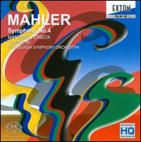 Mahler: Symphony No. 4 - Sunhae Im (soprano); Pittsburgh Symphony Orchestra; Manfred Honeck (conductor)