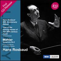 Mahler: Symphony No. 5 - WDR Sinfonieorchester K�ln; Hans Rosbaud (conductor)