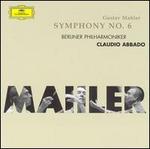 Mahler: Symphony No. 6