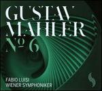 Mahler: Symphony No. 6